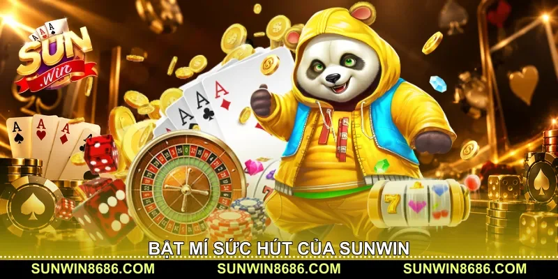 Bật mí sức hút của Sunwin 