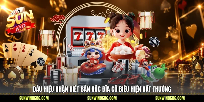 Dấu hiệu nhận biết bàn xóc đĩa có biểu hiện bất thường 