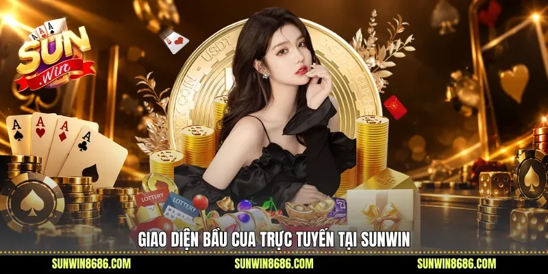 Giao diện Bầu Cua trực tuyến tại Sunwin