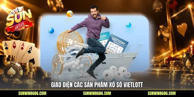 Giao diện các sản phẩm xổ số Vietlott