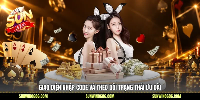 Giao diện nhập code và theo dõi trạng thái ưu đãi