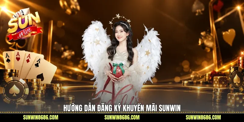 Hướng dẫn đăng ký khuyến mãi sunwin