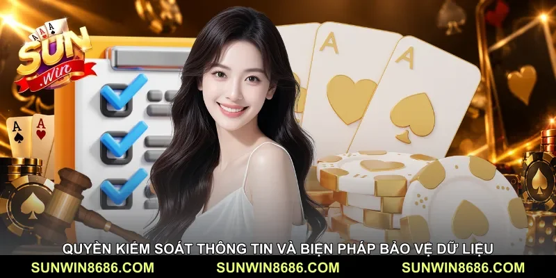 Quyền kiểm soát thông tin và biện pháp bảo vệ dữ liệu